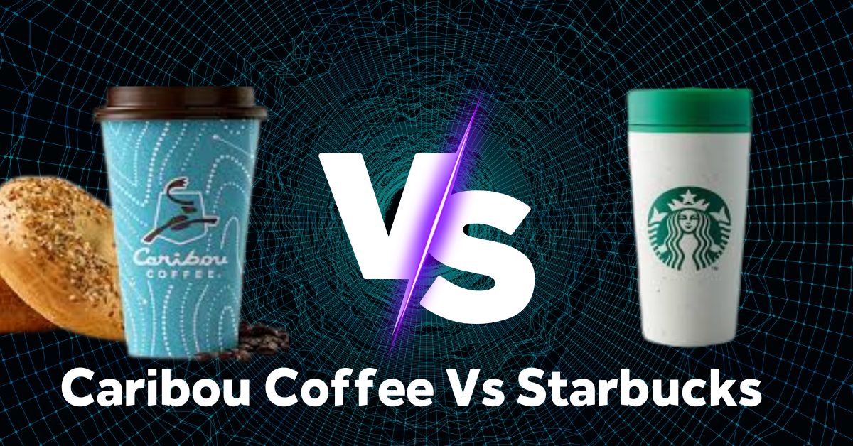 Caribou Coffee Vs Starbucks