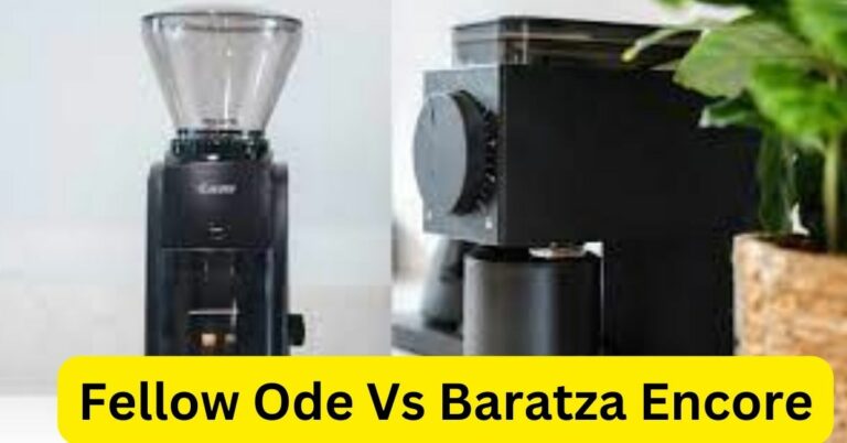 Fellow Ode Vs Baratza Encore